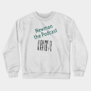 Newman the Podcast wood grain Crewneck Sweatshirt